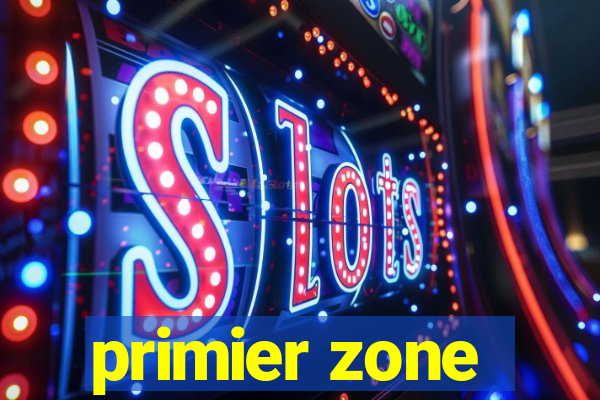 primier zone